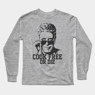 Anthony Bourdain Cook Free Or Die Long Sleeve T-Shirt